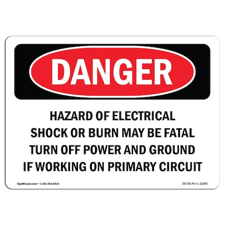 Signmission OSHA Sign, 10" Height, 14" Wide, Rigid Plastic, Hazard Of Electrical Shock Or Burn May Be, Landscape OS-DS-P-1014-L-2284
